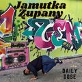 Jamutka x Zupany - Daily Dose #61