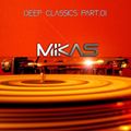 Dj Mikas - Deep Classics Part.1.