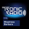 Tronic Podcast 115 with Misstress Barbara