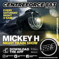 DJ Micky H The Night Train - 883.centreforce DAB+ - 22 - 11 - 2020 .mp3