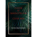 Greek n' Mainstream Club Mix #5