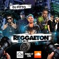 REGGAETON 2019-2018 BY DJ FITTO