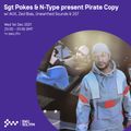 Sgt Pokes & N-Type present Pirate Copy 01ST DEC 2021