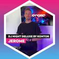 Jerome@DJ Night Deluxe 08.07.2023