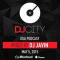 DJ Javin - DJcity Podcast - May 5, 2015