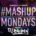TheMashup #mondaymashup 3 mixed by DJ Blighty