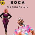 Soca Flashback Mix - Alison Hinds, Edwin Yearwood, Rupee