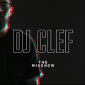 DJ CLEF - THE MIXSHOW 2020