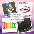 Italo Disco Sweet & Pop Synth Mix !!!!