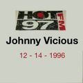 Johnny Vicious - HOT 97 - 12-14-1996