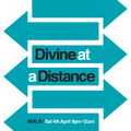 DIVINE! Divine-at-a-Distance : 3 hour live-stream from the attic (04/04/2020)