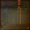 Resonance - #13 - Deep Progressive Melodic Tech House - Going Back
