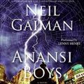 Anansi Boys By: Neil Gaiman
