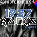 ROCK OF EIGHTIES : 1987 ROCKS 1