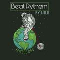LuLu Beat Rhythm Episode #005