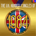 UK NUMBER 1 SINGLES OF 1984