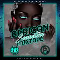 Dj Streetblaze African Sensation Mixtape