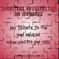 Doomtrax Resurrection by DJ MXR