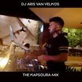 DJ Aris van Velkos - The Kapsoura Mix