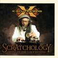 Scratchology: Presented by the X-ECUTIONERS [Tribute to the Old School Megamix]