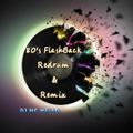 80's FlashBack Redrum & Remix