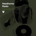 Hawthorne Radio 27 (03/27/2018)