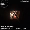 Snackmachine - 6th December 2022