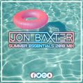 DJ Jon Baxter - Summer Essentials 2018