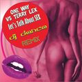 One Way Vs Terry Lex - Let's Talk About Sex (DJ Danco Remix)