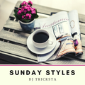 DJ Tricksta - Sunday Styles