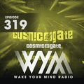 Cosmic Gate - WAKE YOUR MIND Radio Episode 319