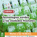CABINA 3 – 497 Tecnologías verdes y ciudades fractales