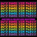 DJ'S ROCK THE PARTY MEGAMIX #1 (Another Relentless Master Mix)