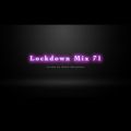 Lockdown Mix 71 (Throwbacks)