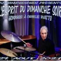 DJ MANUCHEUCHEU PRESENTS L'ESPRIT DU DIMANCHE SOIR (ROCK) 29 AOUT 2021 ( Hommage à Charlie Watts )