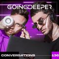 Going Deeper - Conversations 136