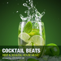 Cocktail Beats | Deep & Soulful House Set