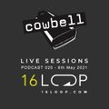 Cowbell podcast 020 with Ed Mahon