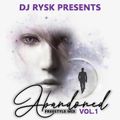 DJ Rysk - Abandoned Vol. 1