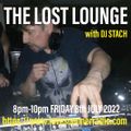 THE LOST LOUNGE with DJ STACH 8th July 2022