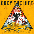 Obey The Riff #184 - Villa Bota Presents: The Corona Tapes Vol. II
