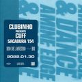 2022.02.05 - Amine Edge & DANCE @ Clubinho Presents CUFF - Sacadura 154, Rio De Janeiro, BR
