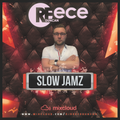 @DJReeceDuncan - Slow Jamz
