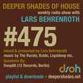 Deeper Shades Of House #475 w/ exclusive guest mix by Deep88