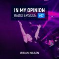 Orjan Nilsen – In My Opinion Radio (Episode 027)