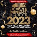 DJ A to the L - 2023 Ball Drop New Year Mix on Beatminerz Radio (Episode 197 - 01/01/23)