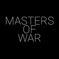 Masters of war