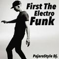 First the ElectroFunk.