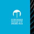 Suburban Architecture 'Visions E.P' Promo Mix