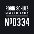 Robin Schulz | Sugar Radio 334